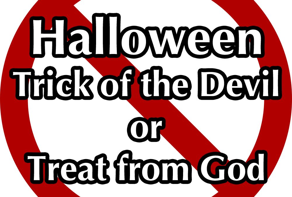 Trick of the Devil or Treat from God?